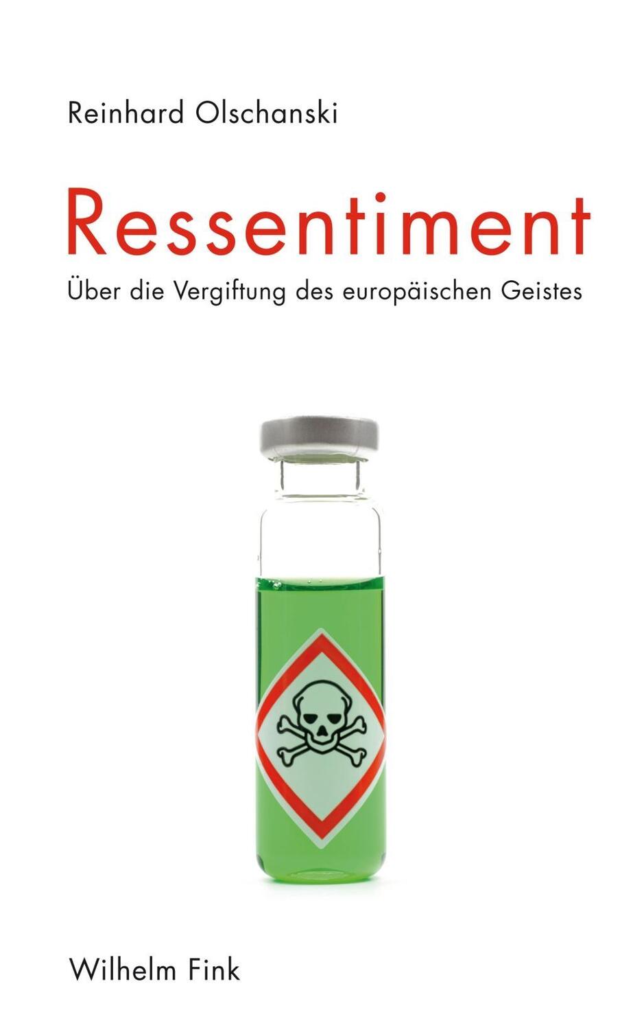 Cover: 9783770559671 | Ressentiment | Über die Vergiftung des europäischen Geistes | Buch