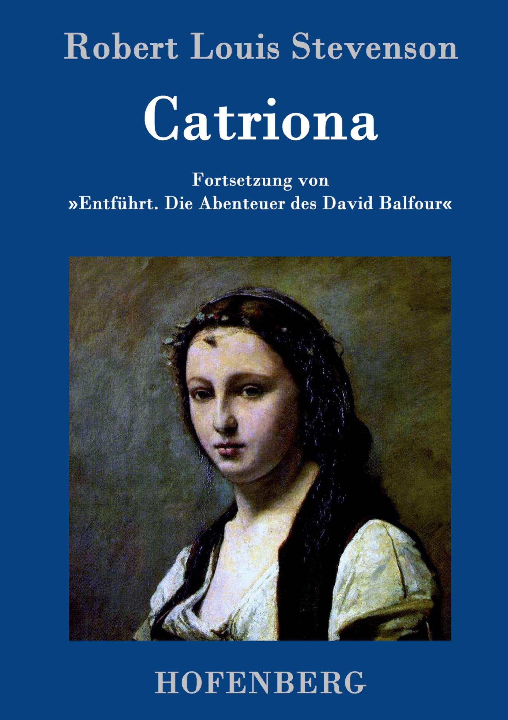 Cover: 9783843094542 | Catriona | Fortsetzung von »Entführt. Die Abenteuer des David Balfour«