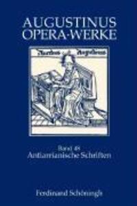 Cover: 9783506757340 | Antiarianische Schriften | Aurelius Augustinus | Leinen (Buchleinen)