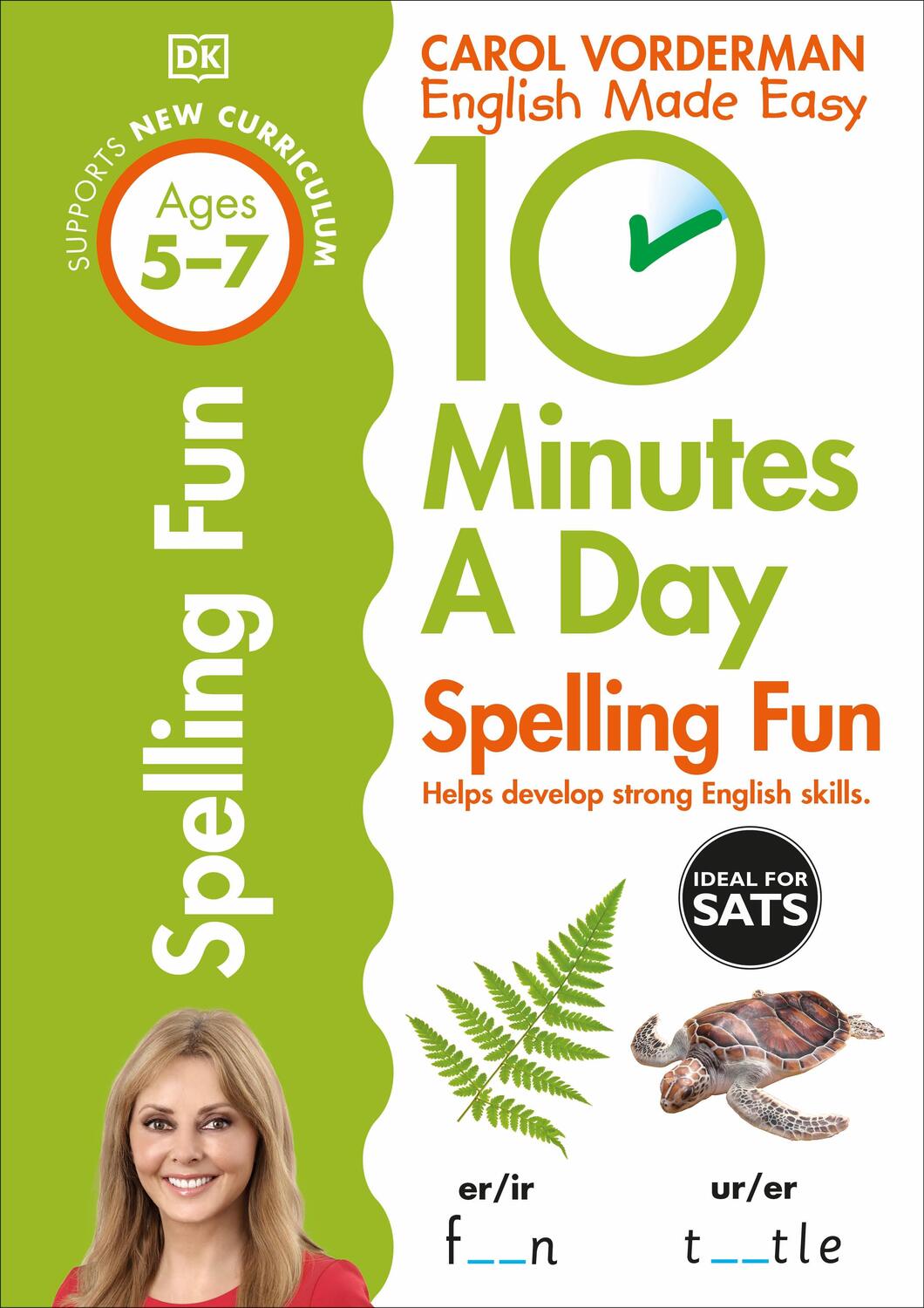 Cover: 9780241183847 | 10 Minutes A Day Spelling Fun, Ages 5-7 (Key Stage 1) | Vorderman