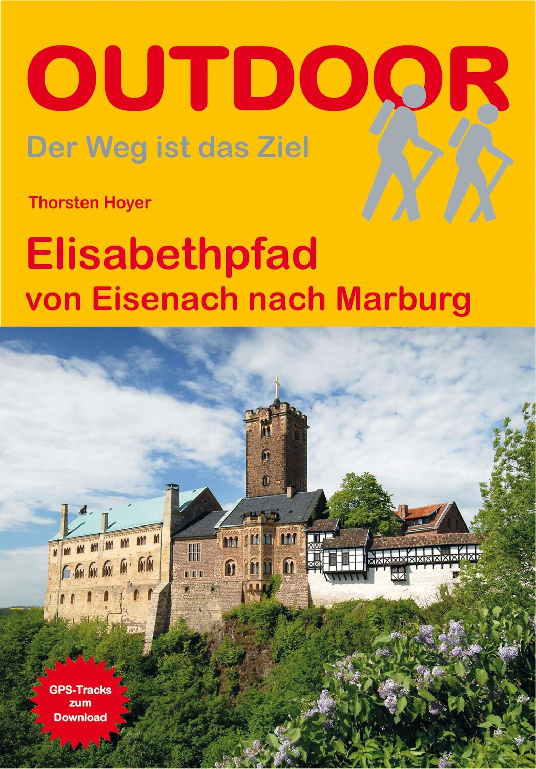 Cover: 9783866865600 | Elisabethpfad | von Eisenach nach Marburg | Thorsten Hoyer | Buch