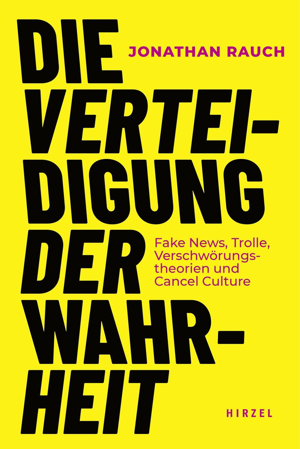 Cover: 9783777632308 | Die Verteidigung der Wahrheit | Jonathan Rauch | Buch | Deutsch | 2022
