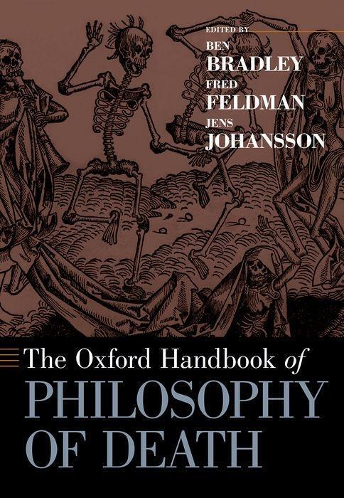 Cover: 9780190271459 | The Oxford Handbook of Philosophy of Death | Ben Bradley (u. a.)