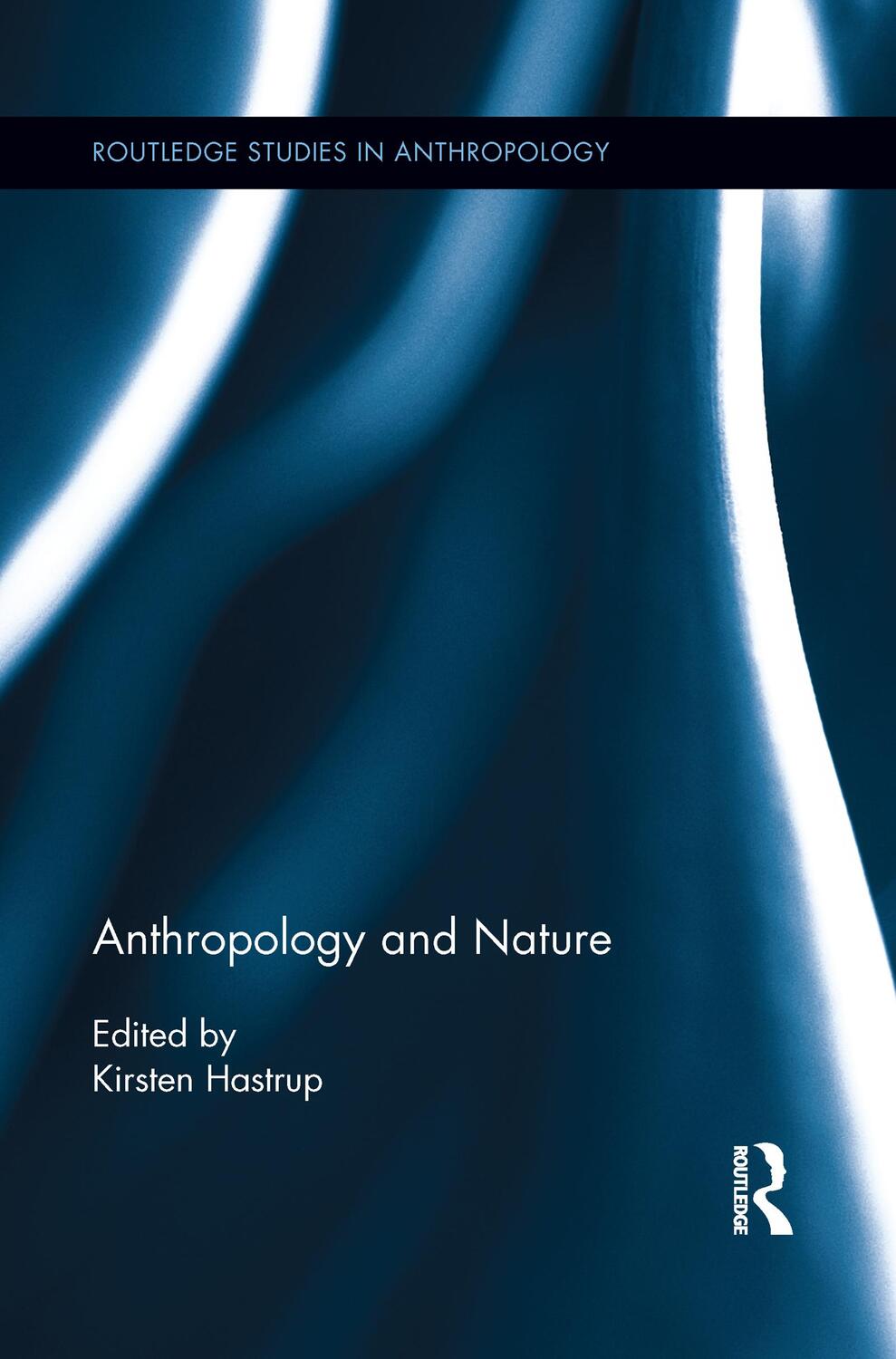 Cover: 9781138952867 | Anthropology and Nature | Kirsten Hastrup | Taschenbuch | Englisch