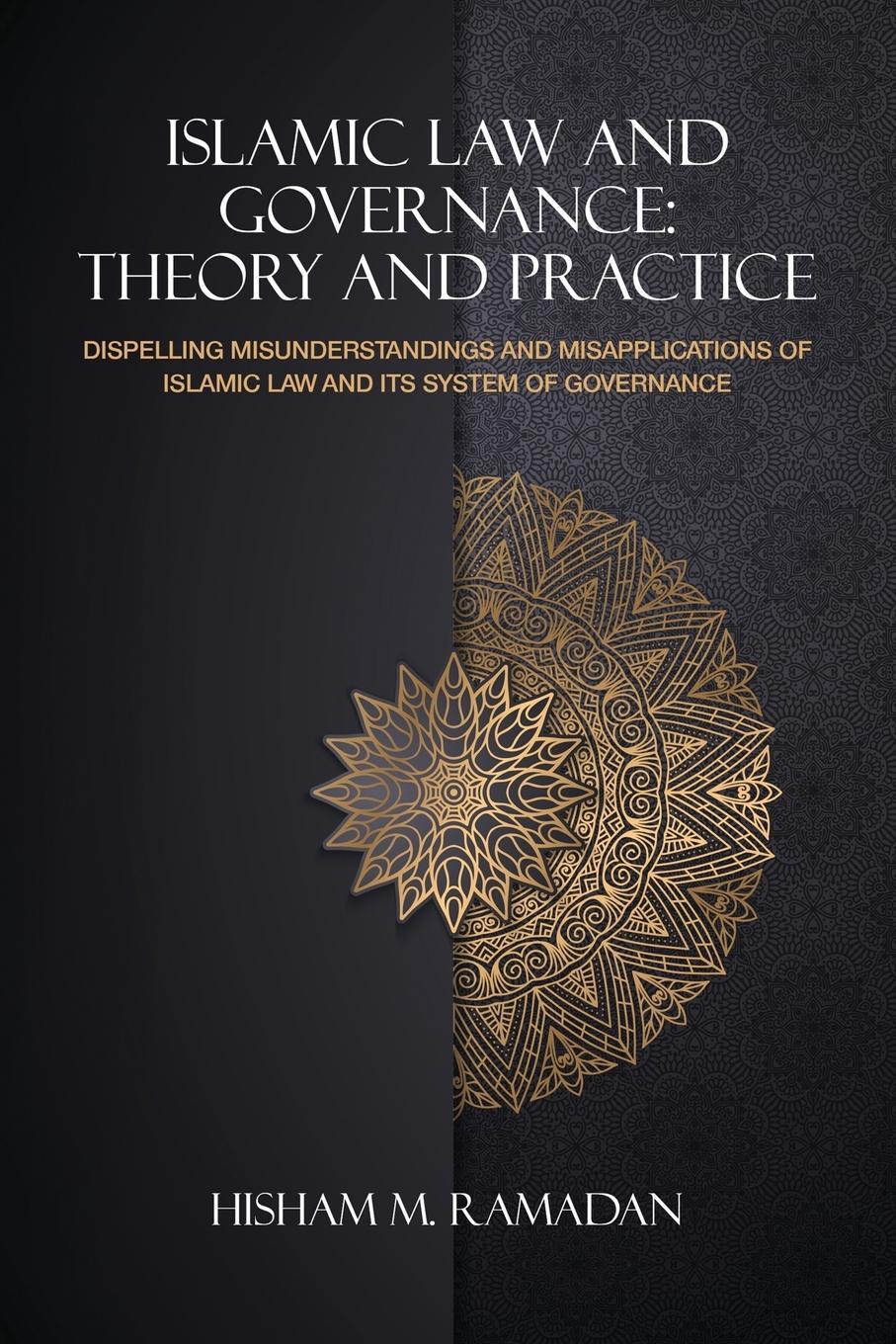 Cover: 9780578931463 | ISLAMIC LAW AND GOVERNANCE | Hisham Ramadan | Taschenbuch | Paperback
