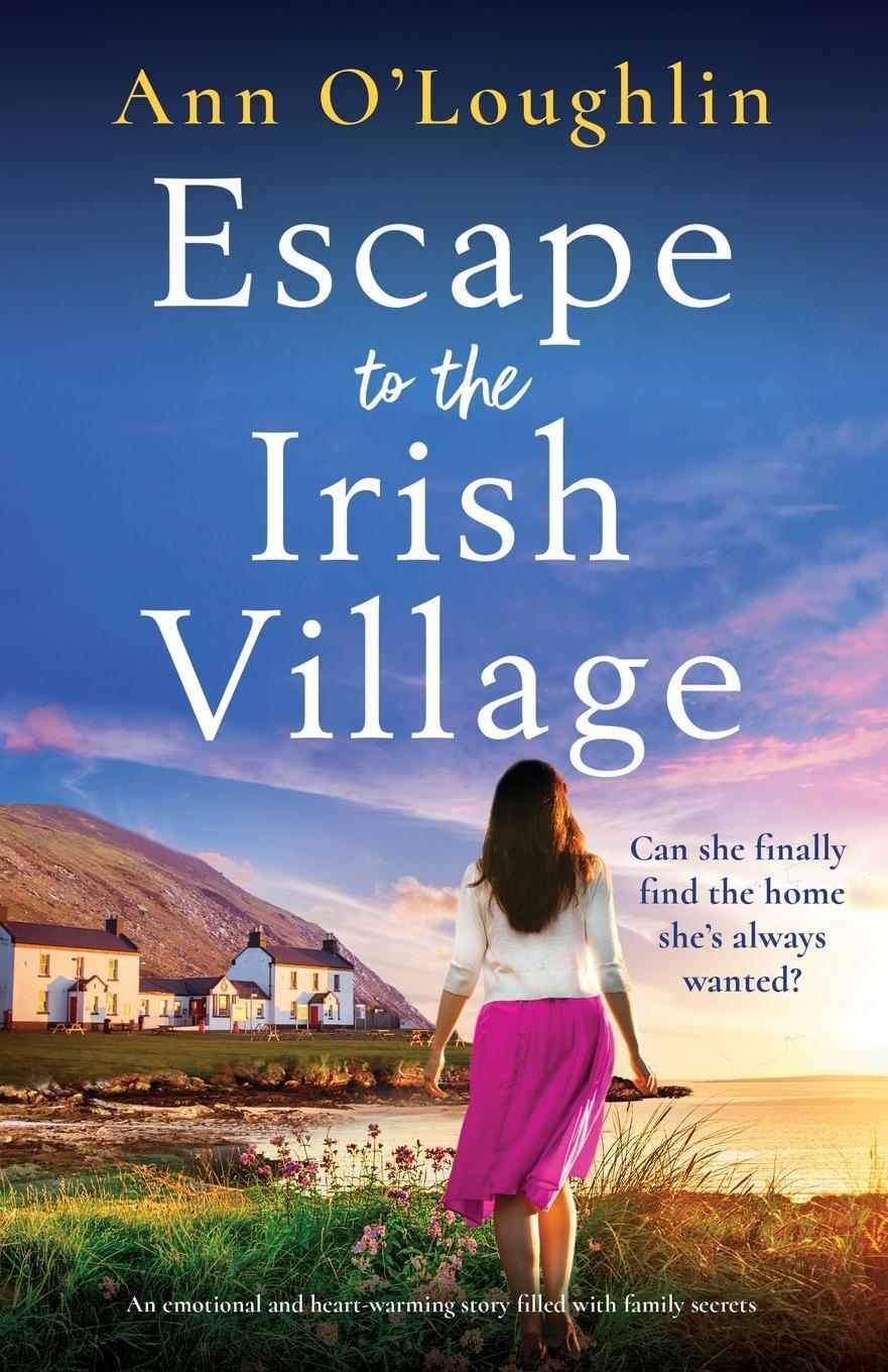 Cover: 9781835254042 | Escape to the Irish Village | Ann O'Loughlin | Taschenbuch | Paperback