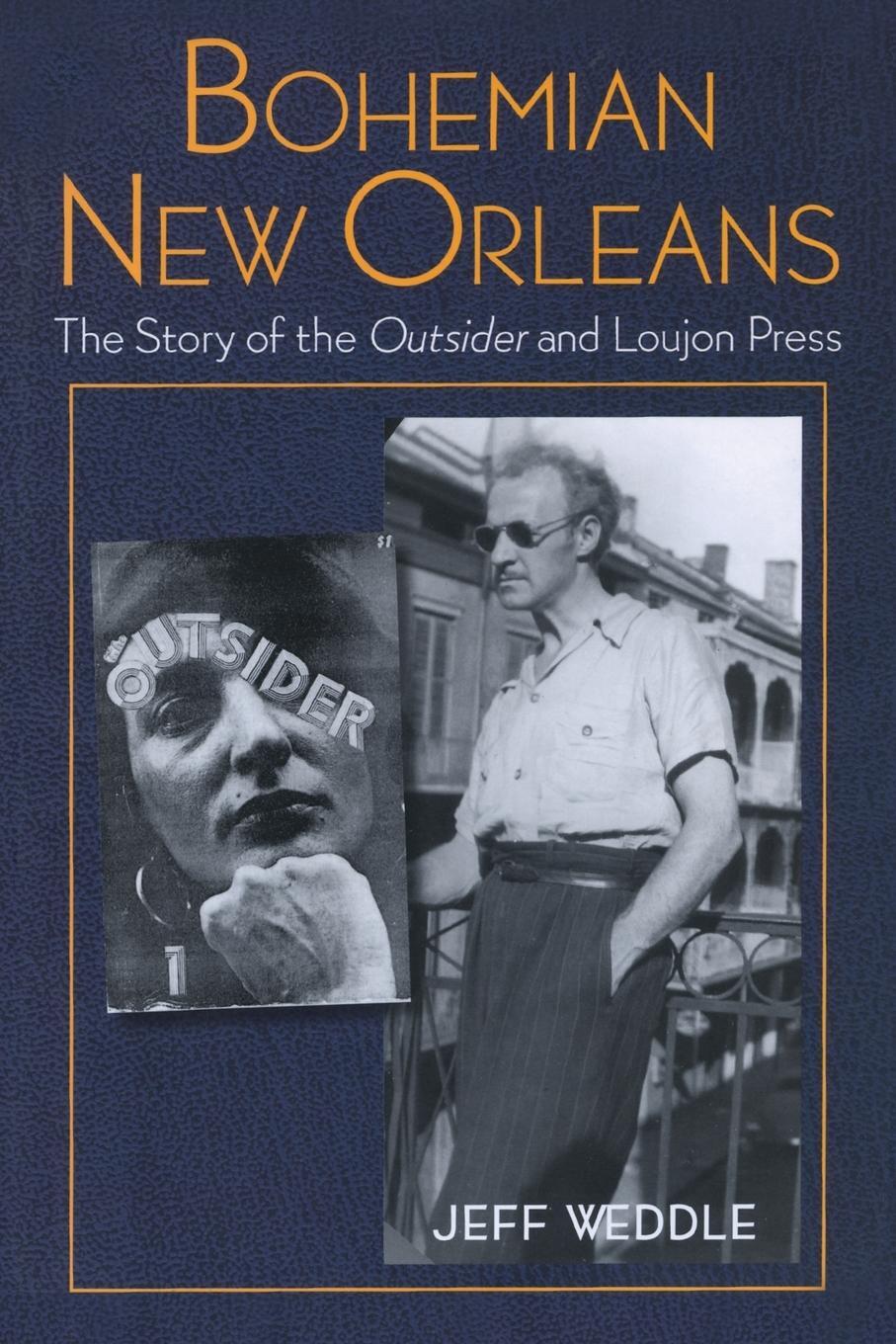 Cover: 9781496830821 | Bohemian New Orleans | The Story of the Outsider and Loujon Press