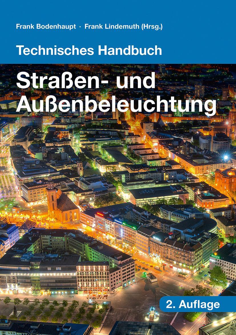 Bild: 9783802211553 | Technisches Handbuch Straßen-und Außenbeleuchtung | Bodenhaupt (u. a.)
