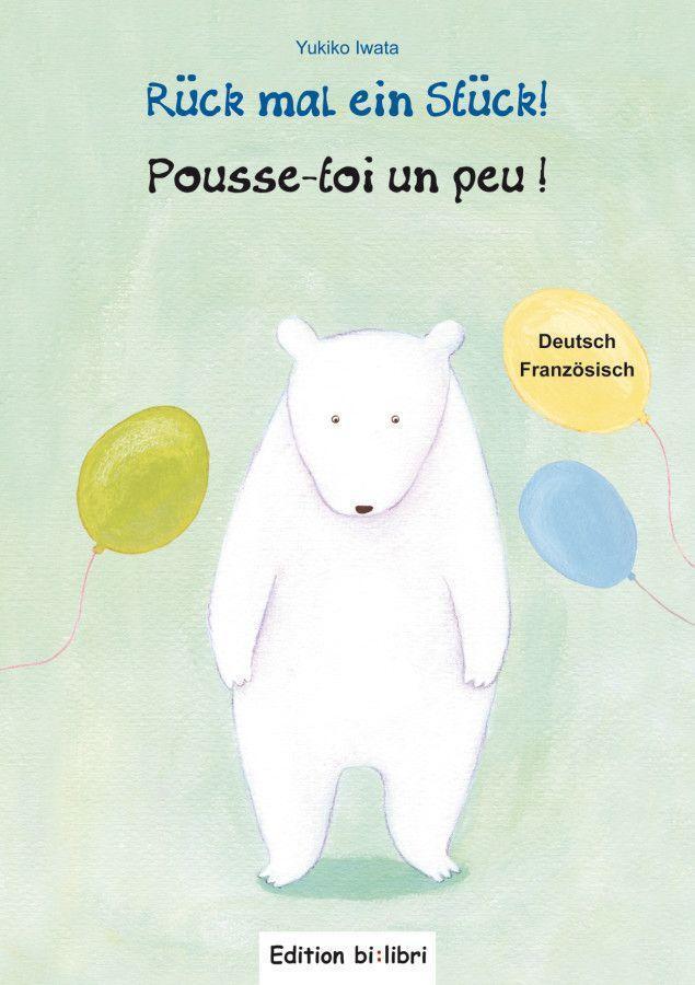 Cover: 9783193095961 | Rück mal ein Stück! Deutsch-Französisch | Yukiko Iwata | Buch | 28 S.