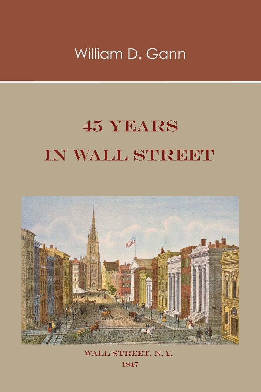 Cover: 9781578987689 | 45 Years in Wall Street | William D. Gann | Taschenbuch | Paperback