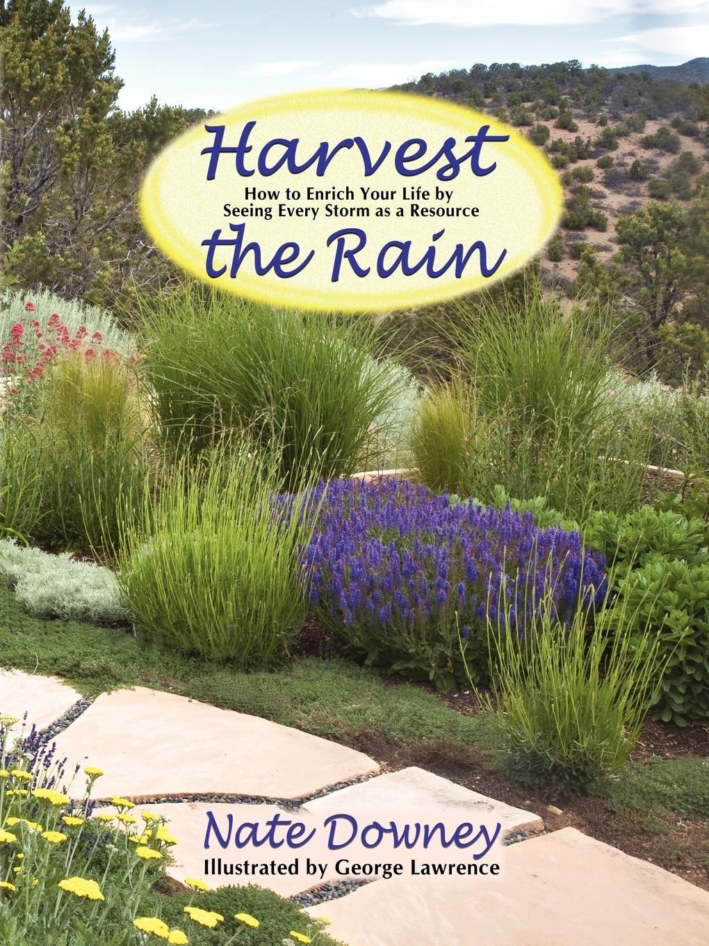 Cover: 9780865344952 | Harvest the Rain | Nate Downey | Taschenbuch | Paperback | Englisch