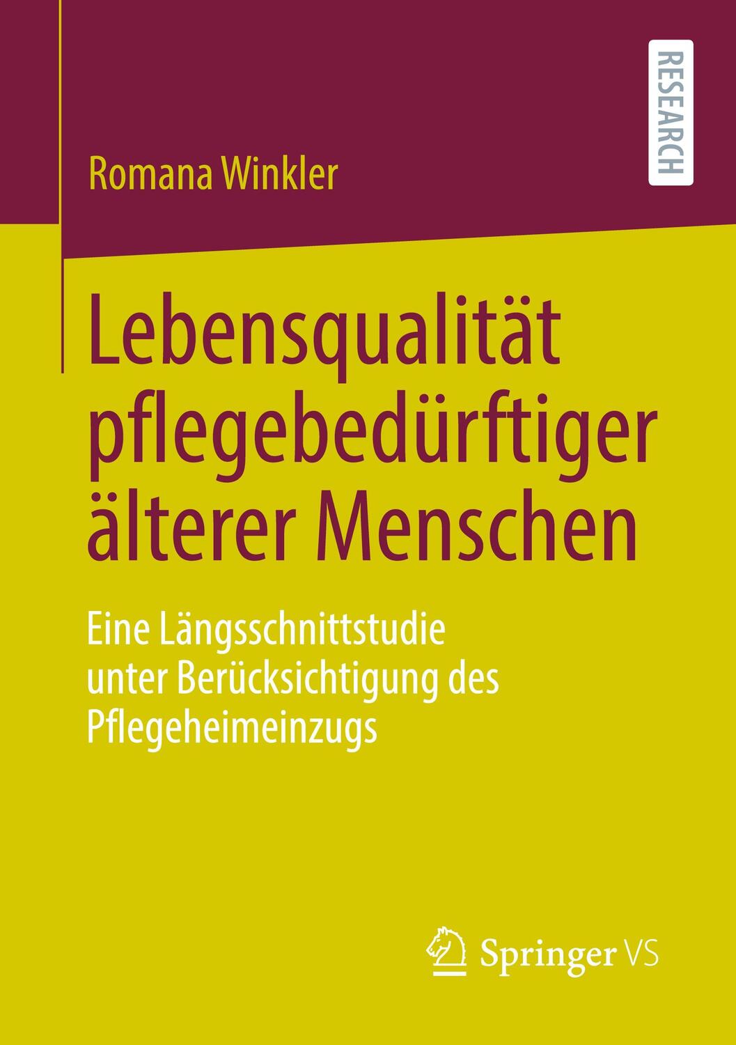 Cover: 9783658318857 | Lebensqualität pflegebedürftiger älterer Menschen | Romana Winkler