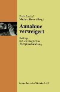 Cover: 9783810019967 | Annahme verweigert | Beiträge zur soziologischen Akzeptanzforschung