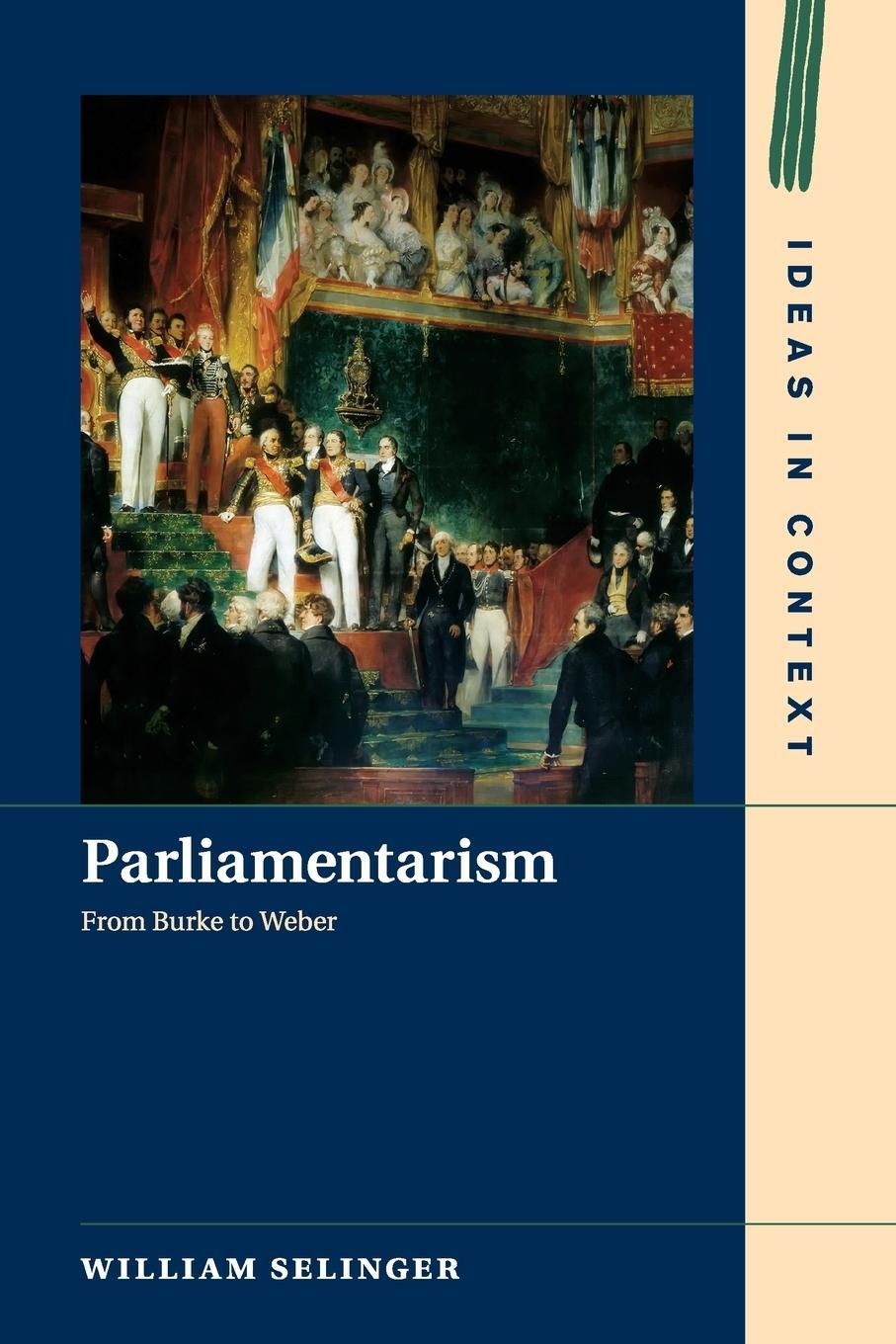 Cover: 9781108468855 | Parliamentarism | William Selinger | Taschenbuch | Paperback | 2020