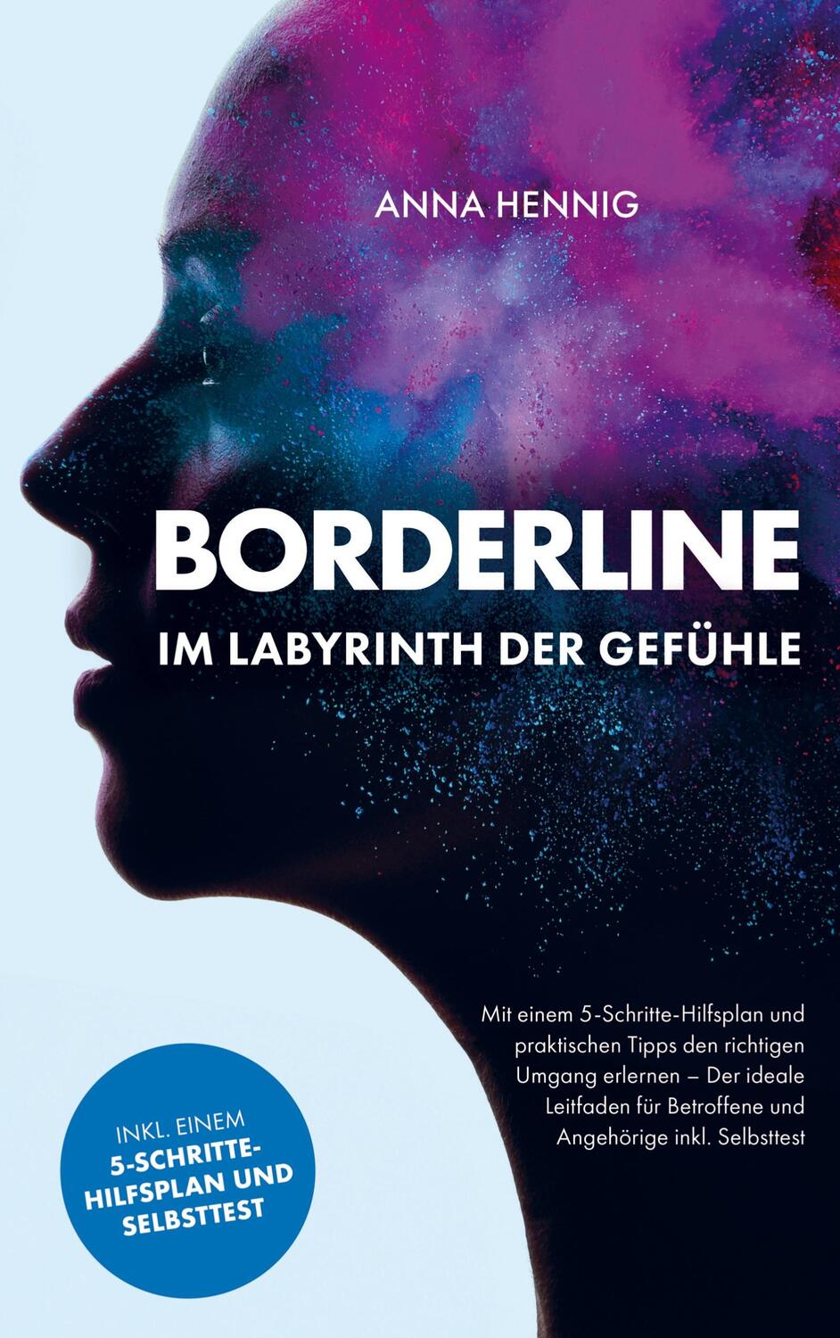 Cover: 9789403685649 | Borderline ¿ Im Labyrinth der Gefühle | Anna Hennig | Taschenbuch