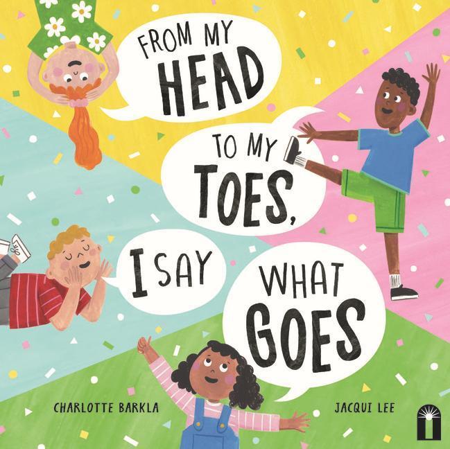 Cover: 9781760508142 | From My Head to My Toes I Say What Goes | Charlotte Barkla | Buch