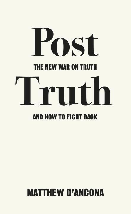 Cover: 9781785036873 | Post-Truth | The New War on Truth and How to Fight Back | d'Ancona