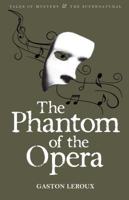 Cover: 9781840220735 | The Phantom of the Opera | Gaston Leroux | Taschenbuch | Englisch