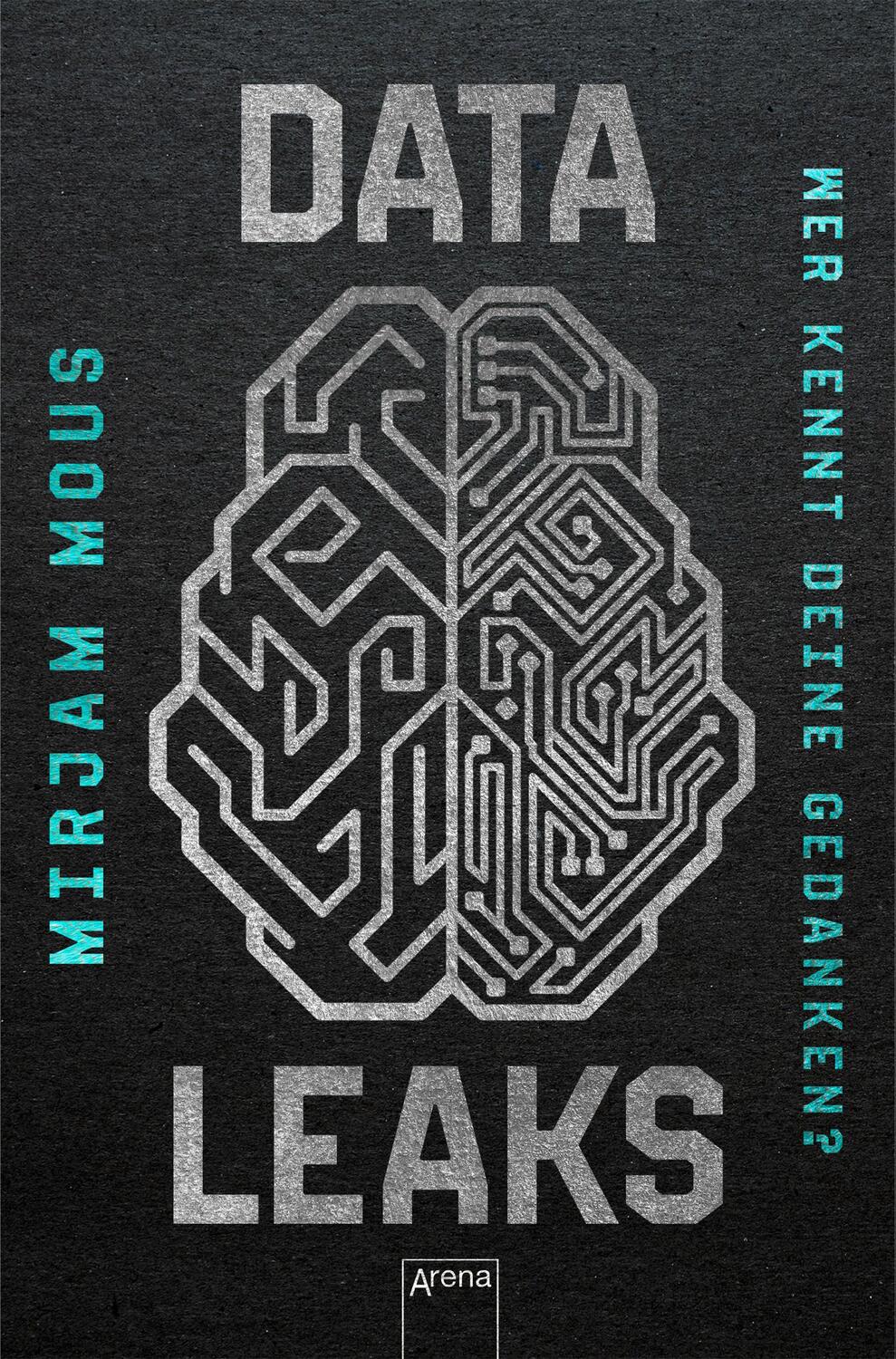Cover: 9783401606033 | Data Leaks (2). Wer kennt deine Gedanken? | Mirjam Mous | Taschenbuch