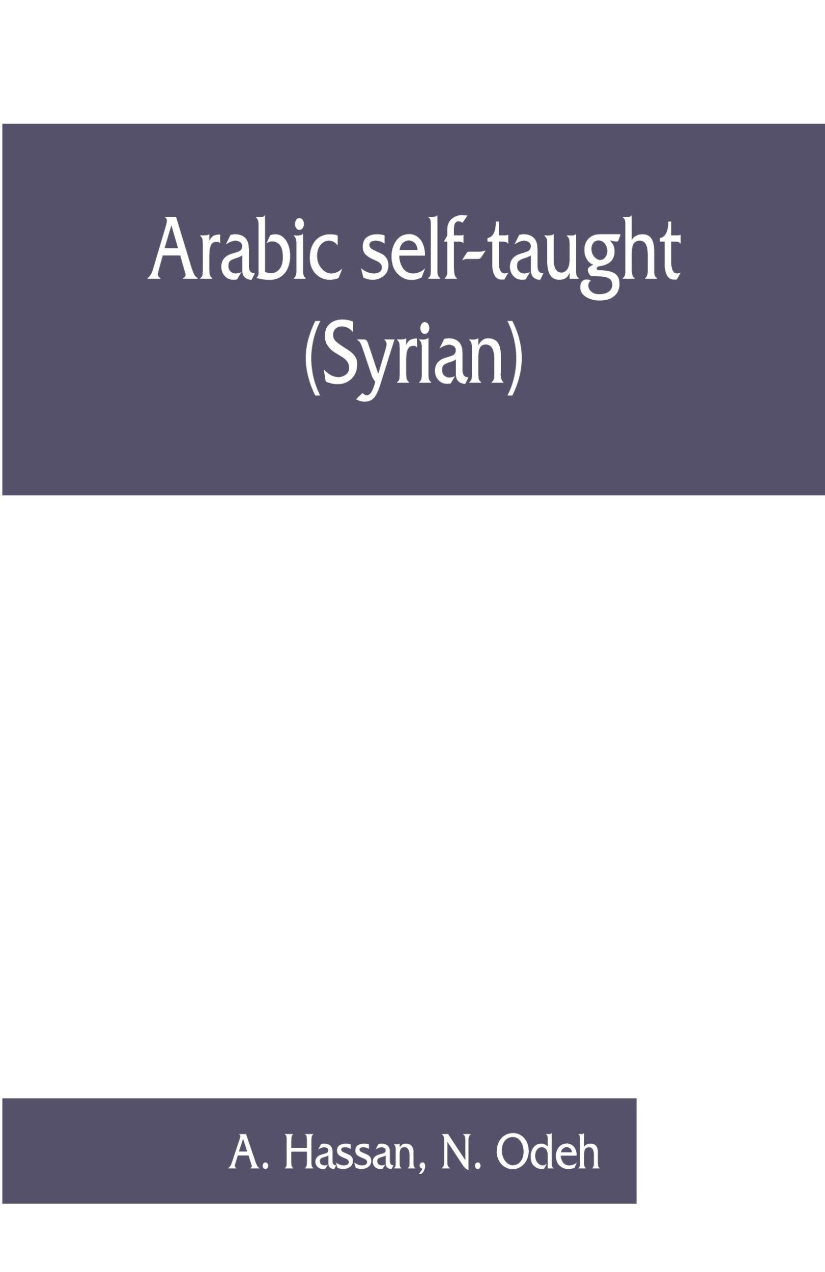 Cover: 9789353860875 | Arabic self-taught (Syrian) with English phonetic pronunciation | Buch