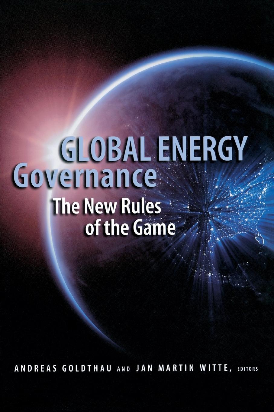 Cover: 9780815703433 | Global Energy Governance | The New Rules of the Game | Witte | Buch