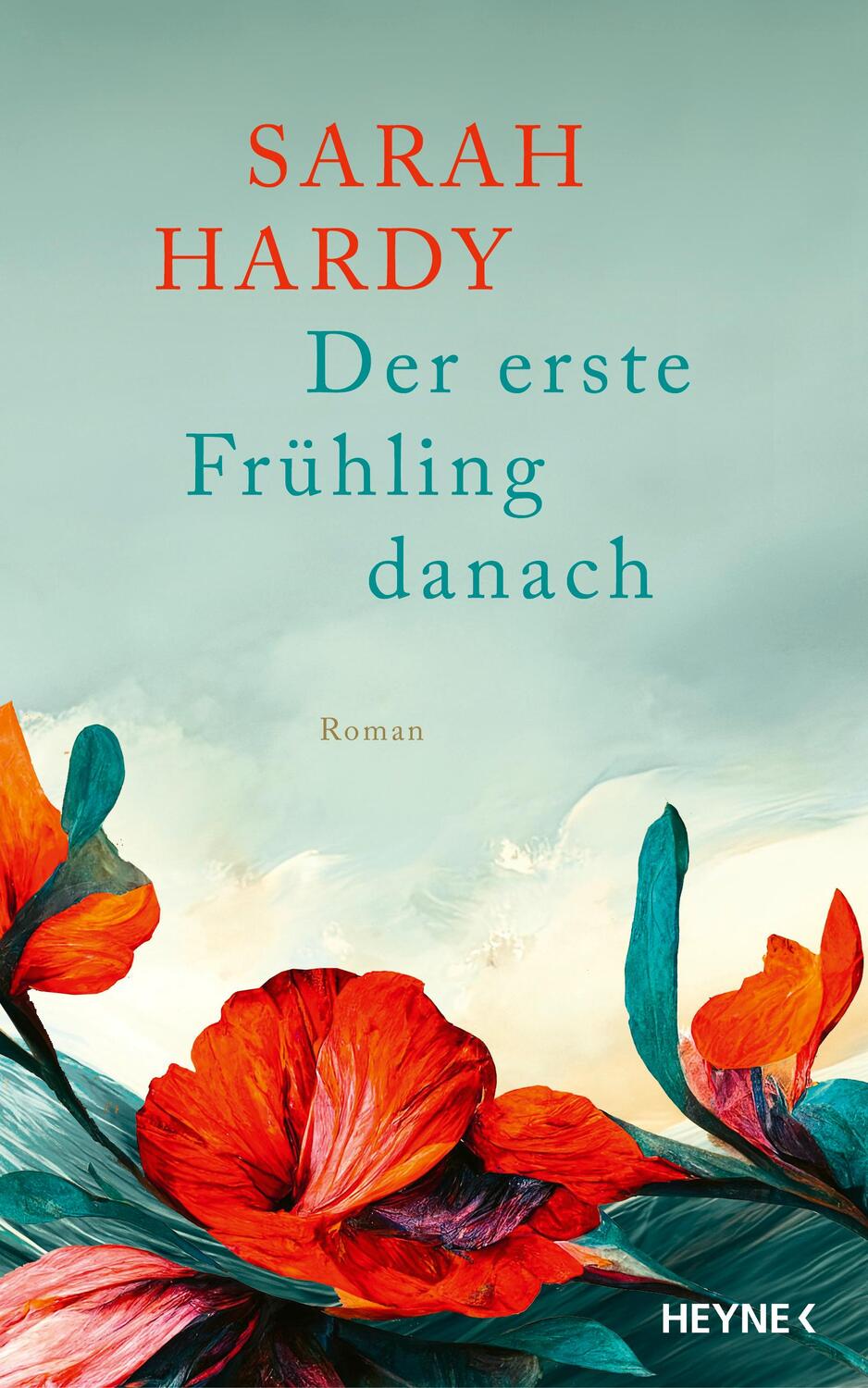 Cover: 9783453274679 | Der erste Frühling danach | Roman | Sarah Hardy | Buch | 416 S. | 2024