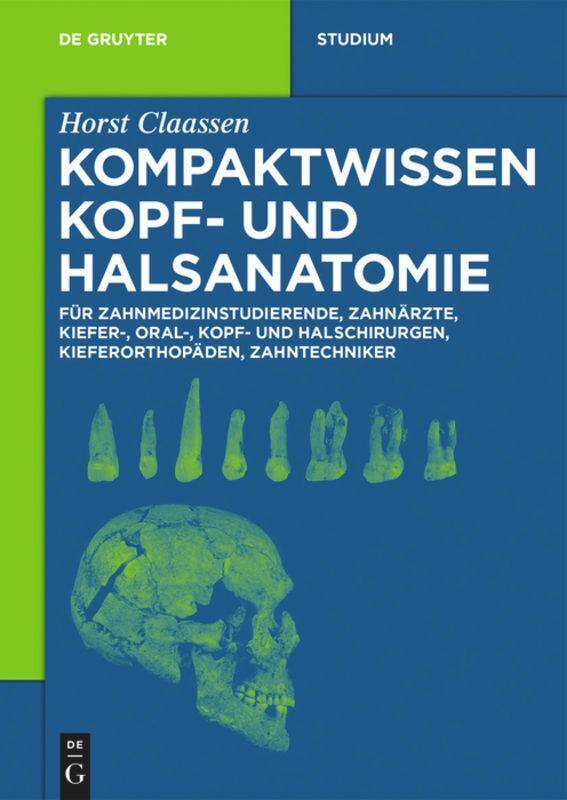 Cover: 9783110585599 | Kompaktwissen Kopf- und Halsanatomie | Horst Claassen | Taschenbuch