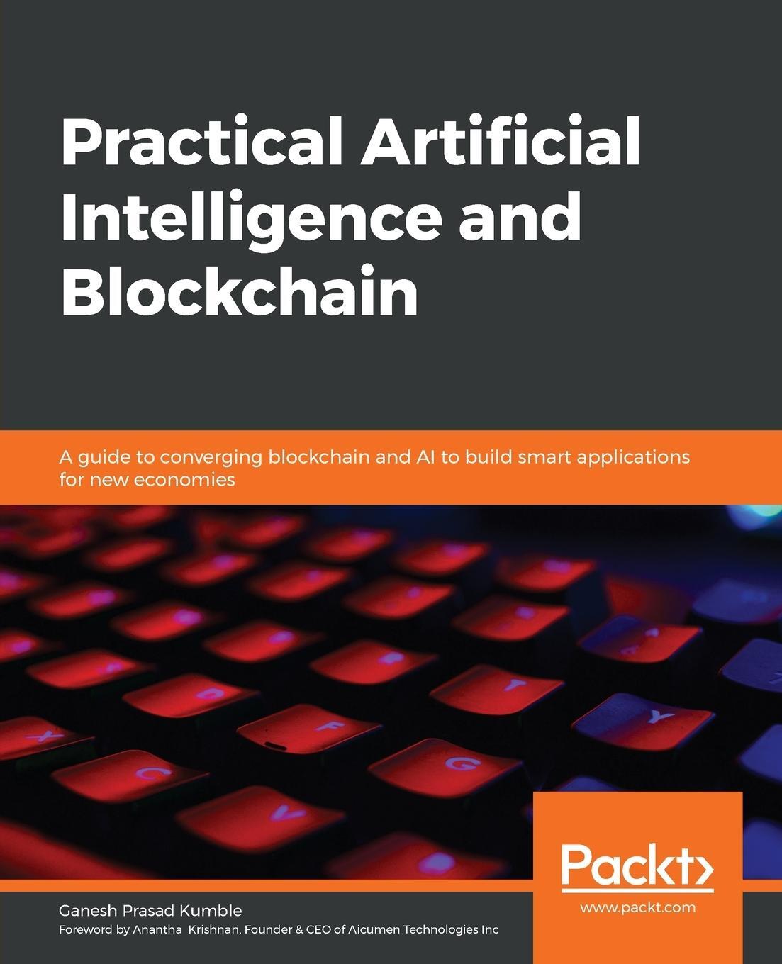 Cover: 9781838822293 | Practical Artificial Intelligence and Blockchain | Kumble | Buch
