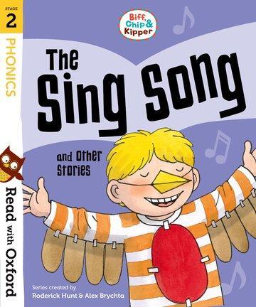 Cover: 9780192764218 | Read with Oxford: Stage 2: Biff, Chip and Kipper: The Sing Song and...