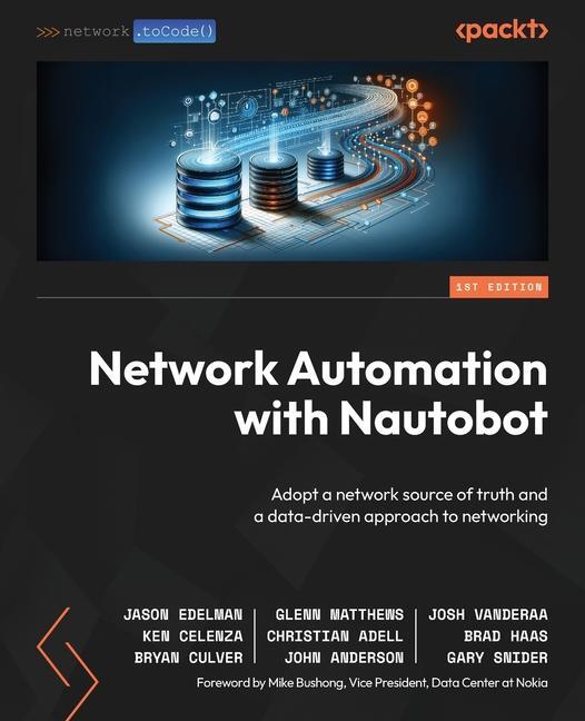 Cover: 9781837637867 | Network Automation with Nautobot | Jason Edelman (u. a.) | Taschenbuch