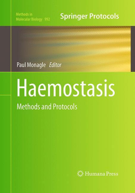 Cover: 9781493961023 | Haemostasis | Methods and Protocols | Paul Monagle | Taschenbuch | xii