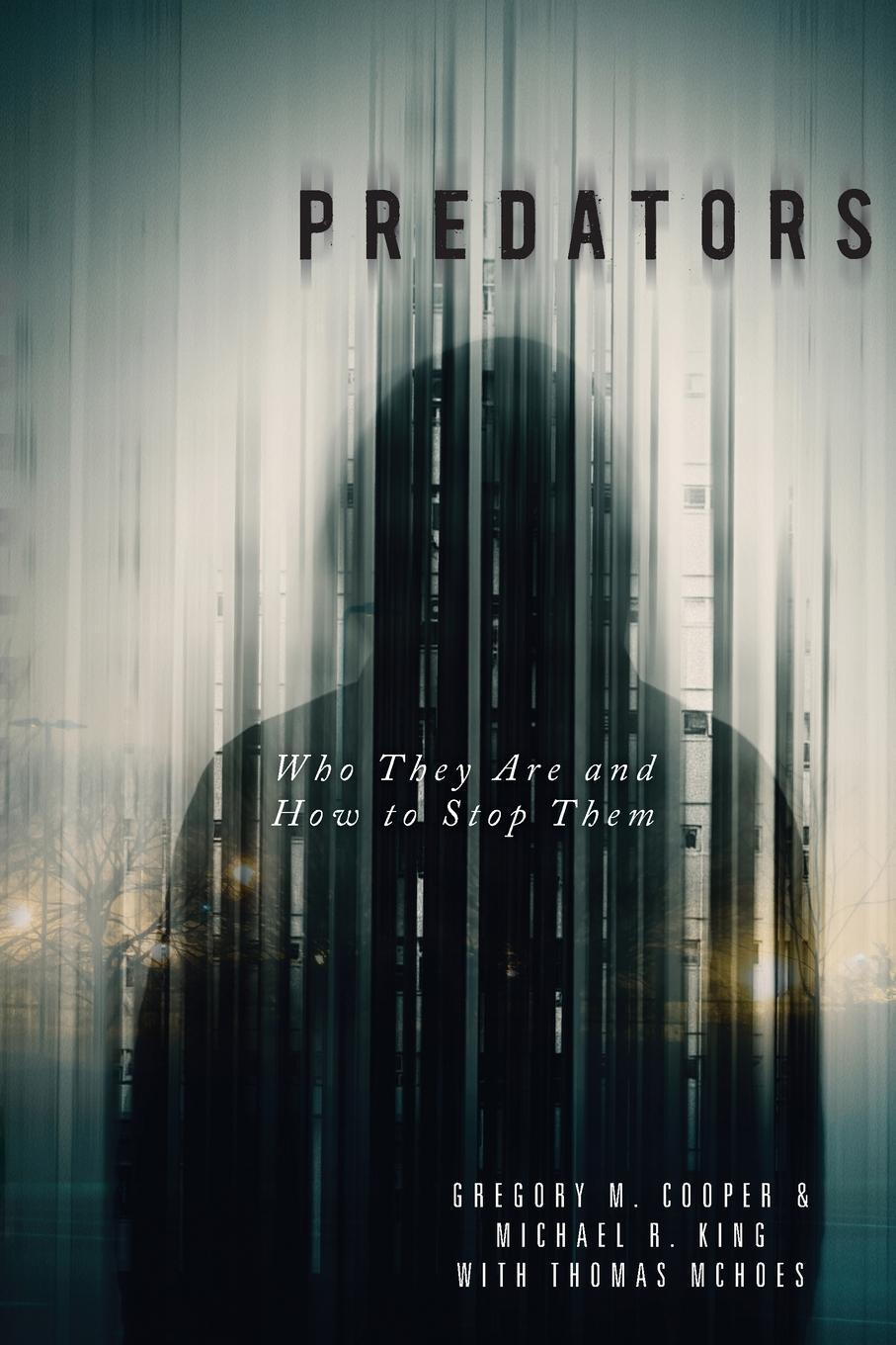 Cover: 9781633887077 | Predators | Who They Are and How to Stop Them | Cooper (u. a.) | Buch