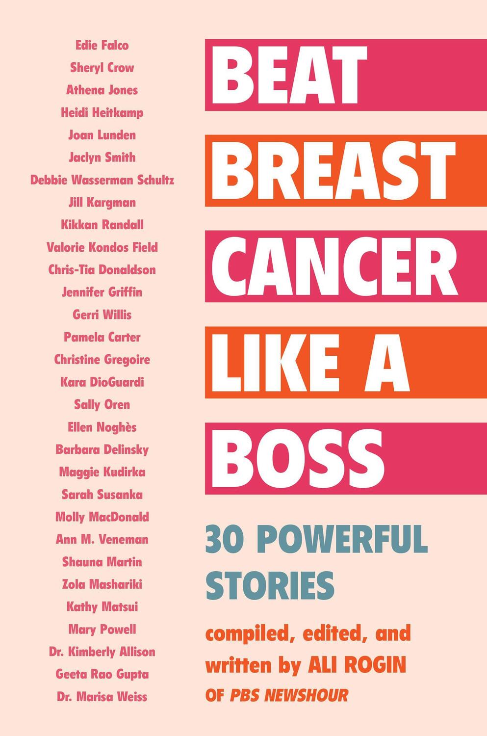 Cover: 9781635767131 | Beat Breast Cancer Like a Boss | 30 Powerful Stories | Ali Rogin