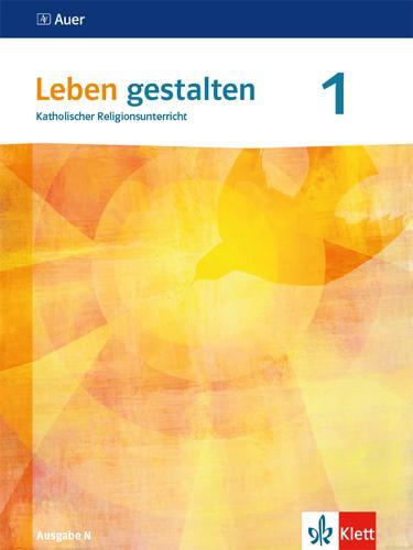 Cover: 9783120072669 | Leben gestalten 1. Schülerbuch Klasse 5/6. Ausgabe N | Taschenbuch