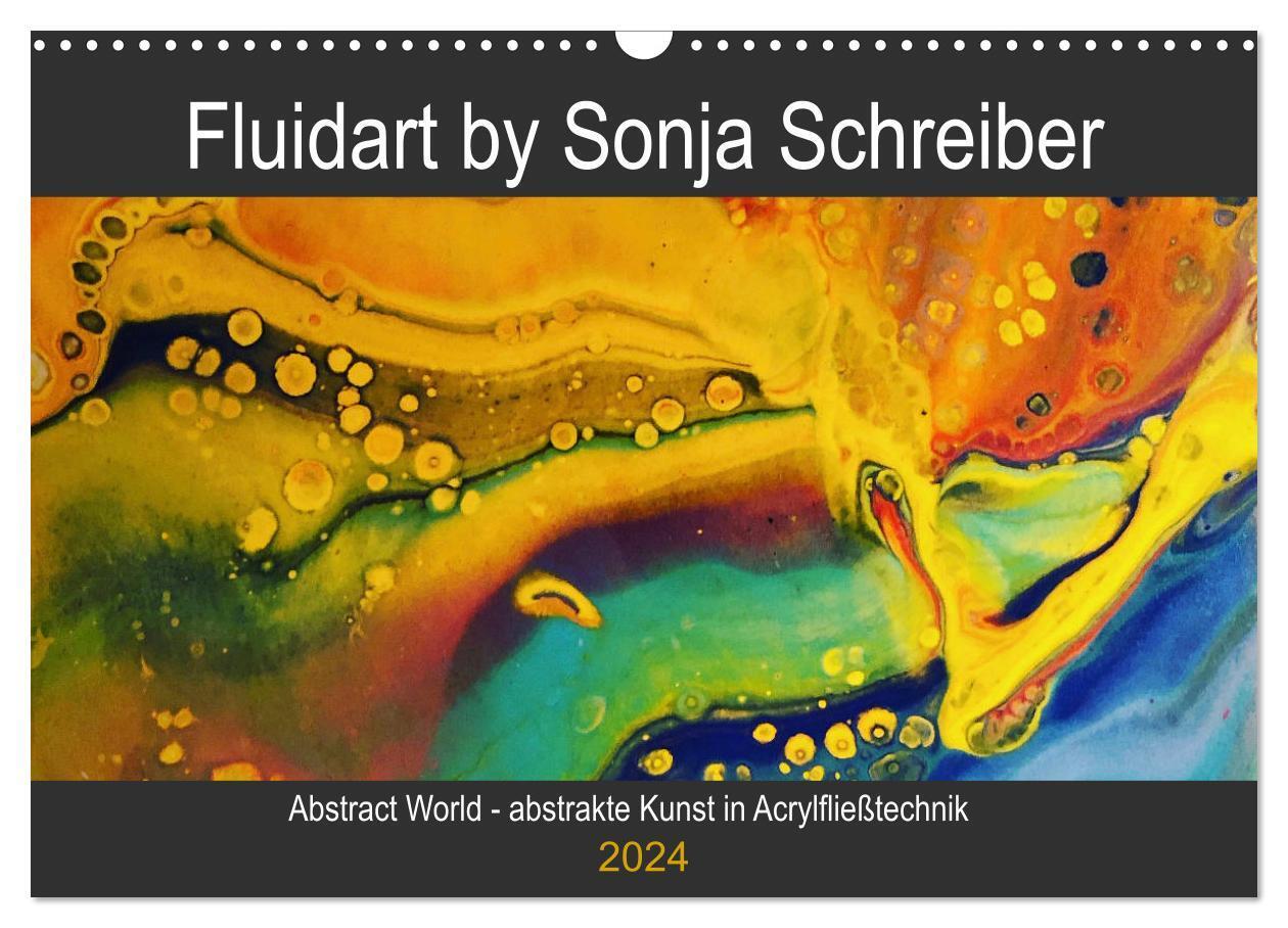 Cover: 9783383042119 | Abstract World - abstrakte Kunst in Acrylfließtechnik (Wandkalender...
