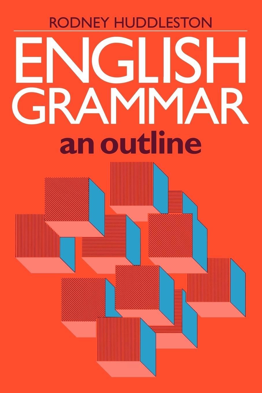 Cover: 9780521311526 | English Grammar | An Outline | Rodney Huddleston | Taschenbuch | 2009