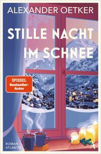 Cover: 9783455018349 | Stille Nacht im Schnee | Alexander Oetker | Taschenbuch | 160 S.