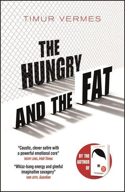 Cover: 9781529400564 | The Hungry and the Fat | Timur Vermes | Taschenbuch | Englisch | 2021
