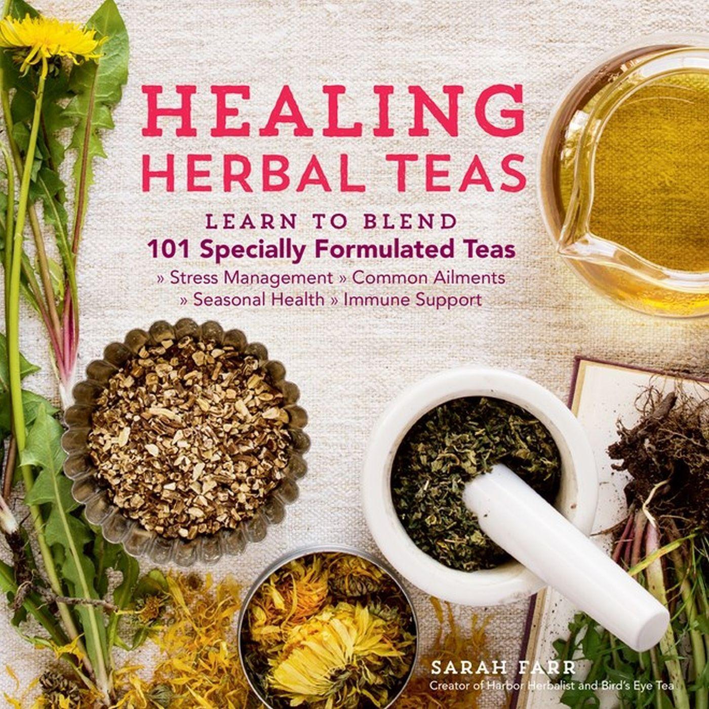 Cover: 9781612125749 | Healing Herbal Teas | Sarah Farr | Taschenbuch | Englisch | 2016