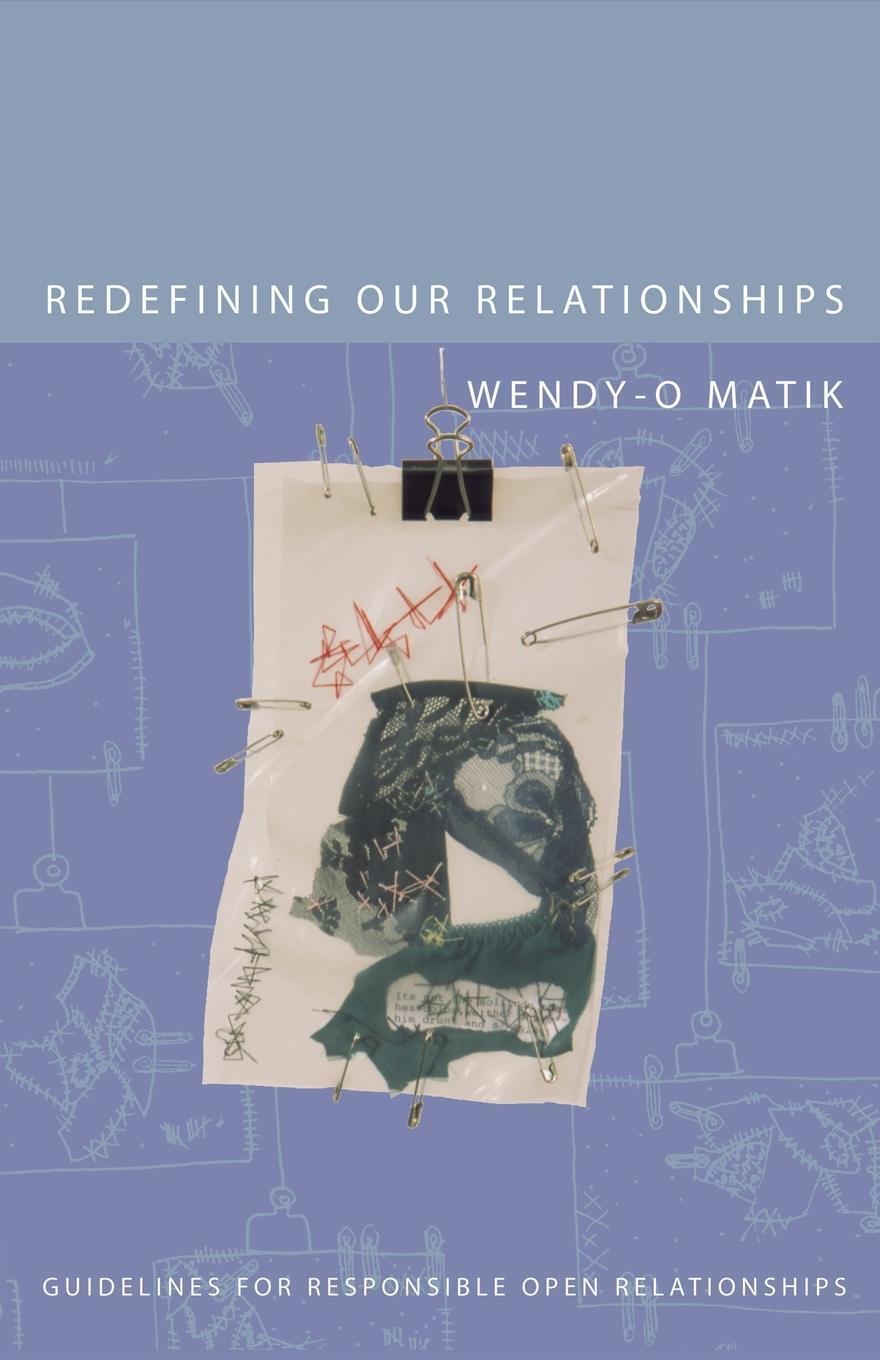Cover: 9781587900150 | Redefining Our Relationships | Wendy-O Matik | Taschenbuch | Paperback