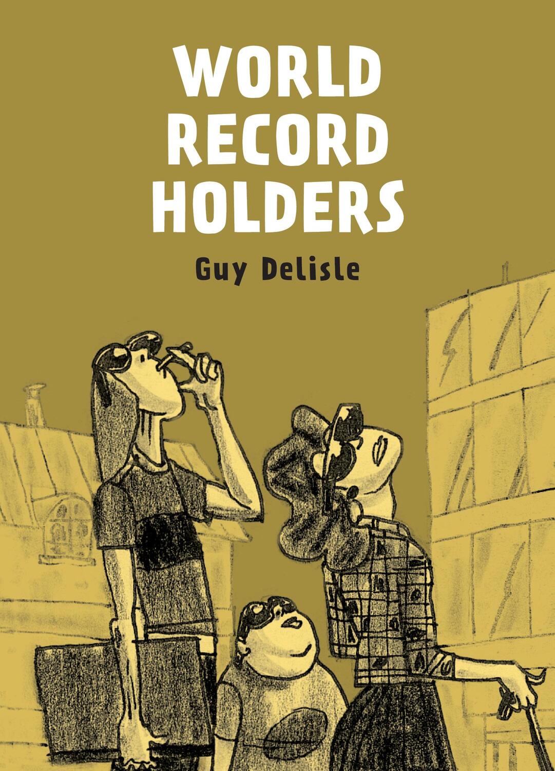 Cover: 9781770465671 | World Record Holders | Guy Delisle | Taschenbuch | Englisch | 2022
