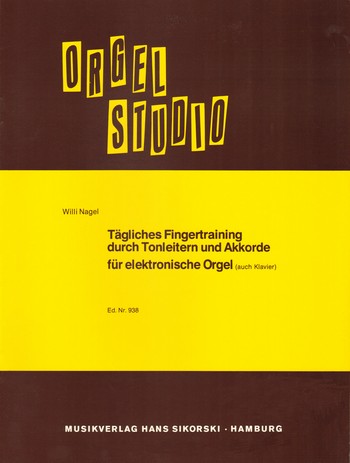 Cover: 9790003009780 | Tägliches Fingertraining durch Tonleitern und Akkorde für E-Orgel...