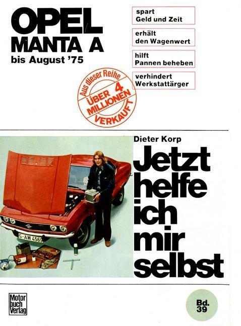 Cover: 9783879433070 | Opel Manta A ab 8/1975 | Dieter Korp | Taschenbuch | Deutsch | 1973