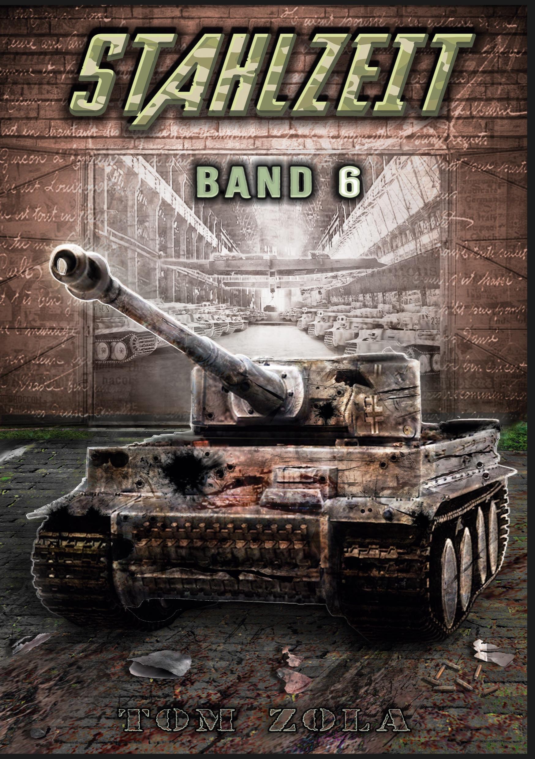 Cover: 9783964034137 | STAHLZEIT Band 6 | Raketenkrieg - Der andere 2. Weltkrieg | Tom Zola