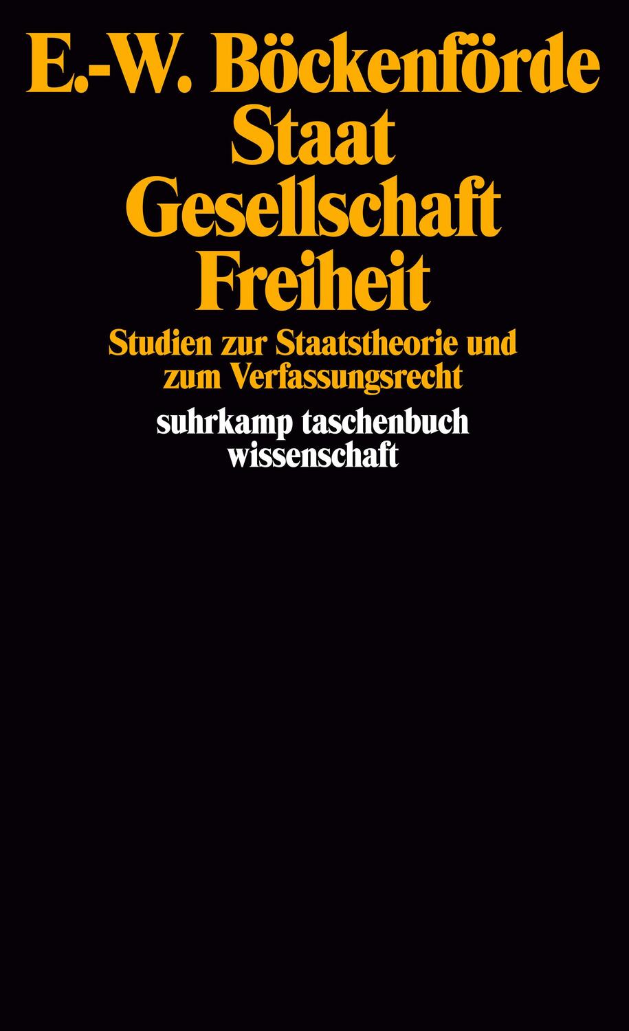 Cover: 9783518277638 | Staat, Gesellschaft, Freiheit | Ernst-Wolfgang Böckenförde | Buch
