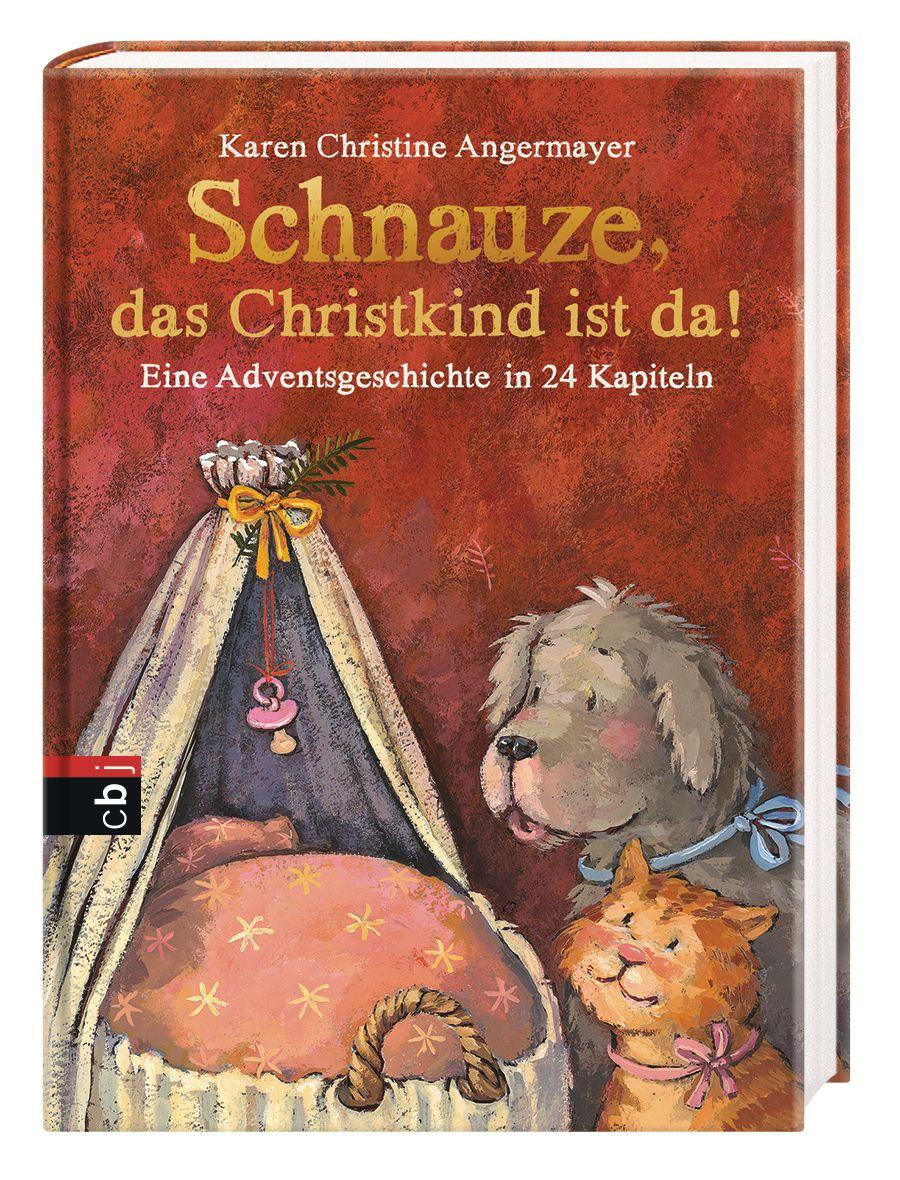 Bild: 9783570173657 | Schnauze, das Christkind ist da | Karen Christine Angermayer | Buch