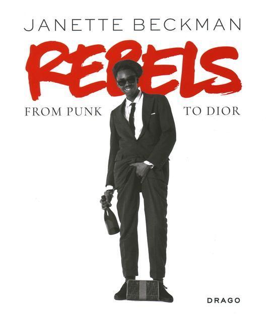 Cover: 9788898565764 | Rebels: From Punk to Dior | Janette Beckman | Taschenbuch | Englisch