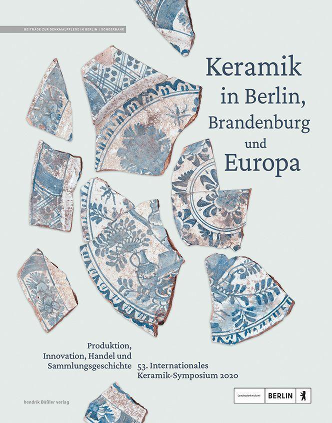 Cover: 9783945880876 | Keramik in Berlin, Brandenburg und Europa | Gregor Döhner (u. a.)