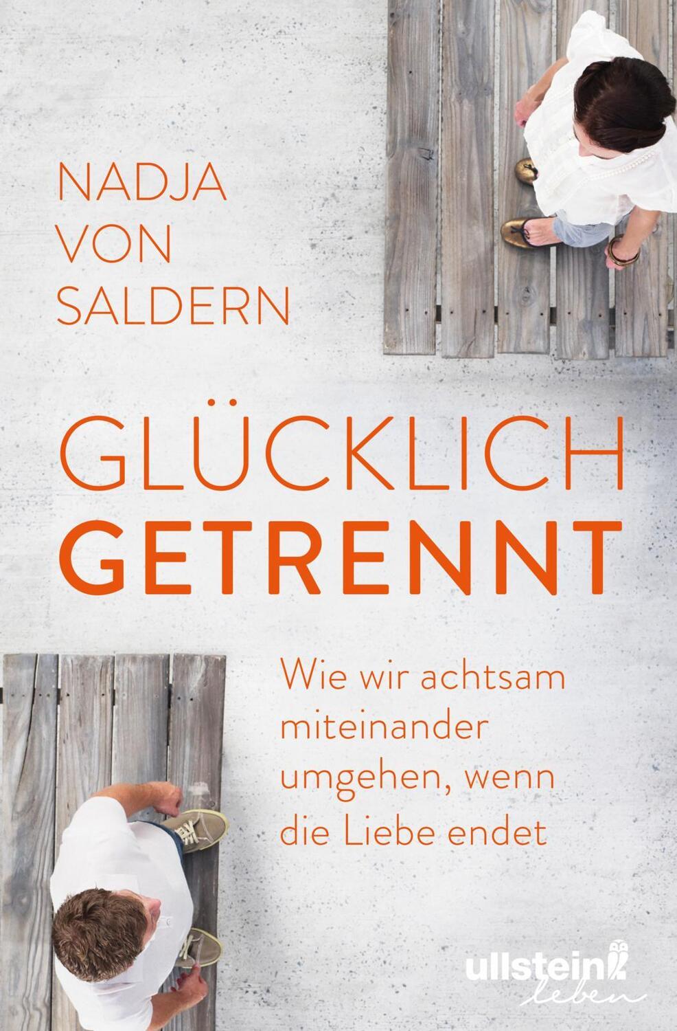 Cover: 9783963660030 | Glücklich getrennt | Nadja von Saldern | Taschenbuch | 256 S. | 2018