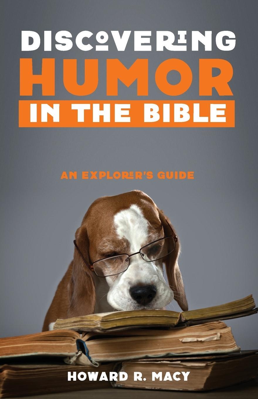 Cover: 9781498292597 | Discovering Humor in the Bible | Howard R. Macy | Taschenbuch | 2016